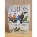 Birds of The World by Oliver L. Austin Jr (Hardcover)