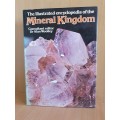 The Illustrated Encyclopedia of the Mineral Kingdom - Dr Alan Woolley (Hardcover)