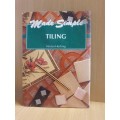 Tiling Made Simple: Martyn Hocking  (Hardcover)