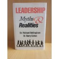 Leadership Myths & Realities : Dr. Richard Bellingham, Dr. Barry Cohen (Hardcover)