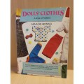 Dolls Clothes - A Book of Patterns: Annatjie Henning (Paperback)