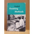 Practical Finishing Methods (Hardcover)