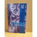 Practical Guide to Fossils : Richard Moody , PhD (Over 300 fossils identified) Hardcover