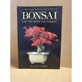 A Practical Step-by-step Guide to Bonsai for The Home and Garden: Leonard Webber (Paperback)