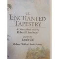 The Enchanted Tapestry: Robert D. San Souci (Hardcover)