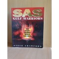 SAS Gulf Warriors - The Story Behind Bravo Two Zero: Steve Crawford (Paperback)