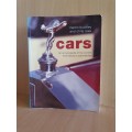 Cars - An Encyclopedia of The World`s Most Fabulous Automobiles: Martin Buckley, Chris Rees