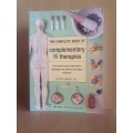 The Complete Book of Complementary Therapies: Peter Albright, M.D. (Paperback)