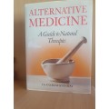 Alternative Medicine - A Guide to Natural Therapies: Dr Andrew Stanway (Hardcover)
