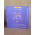 Chronic Fatigue - Self Help Book: Susan M. Lark, M.D. (Paperback)