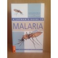 A Layman`s Guide to Malaria: Martine Maurel (Paperback)