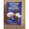 The Power of Gems and Crystals (How they can transform your life) Soozi Holbeche (Paperback)