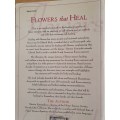Flowers that Heal - How to Use Flower Essences: Patricia Kaminski (Paperback)