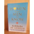 What Women Want Men to Know: Barbara De Angelis (Paperback)