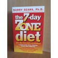 The 7-day Zone Diet Barry Sears, Ph.D. (Paperback)