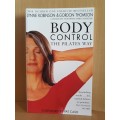 Body Pilates - The Pilates Way: Lynne Robinson & Gordon Thomson (Paperback)