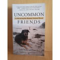 Uncommon Friends - Celebrating the Human-Animal Bond: Julie Adams Church (Paperback)