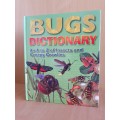 Bugs Dictionary - On A to Z of Insects and Creepy Crawlies (Hardcover)