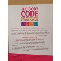 The Body Code Diet and Fitness Programme: Jay Cooper (Paperback)