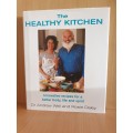 The Healthy Kitchen : Dr Andrew Weil and Rosie Daley (Hardcover)