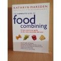 The Complete Book of Food Combining : Kathryn Marsden (Paperback)