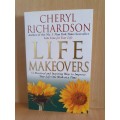 Life Makeovers: Cheryl Richardson (Paperback)