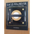 Lacquer & Silver - Oriental Elegance for Western Tables: Fumi Kimura (Hardcover)