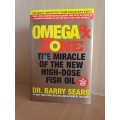 The Omega RX Zone - The miracle of the new high-dose fish oil: Dr. Barry Sears (Hardcover)