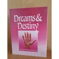 Dreams & Destiny - Telling Fortunes & Reading Dreams: Marshall Cavendish  (Hardcover)