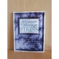 Measure & Manage Stress: Herbert S Kindler, Marilyn Ginsburg (Paperback)