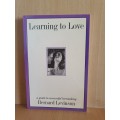 Learning to Love - A Guide to Successful Lovemaking: Bernard Levinson (Paperback)