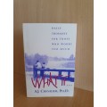 What If..... Daily Thoughts for Those who Worry too Much: A.J. Chevalier, PH.D. (Paperback)