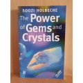 The Power of Gems and Crystals: Soozi Holbeche (Paperback)