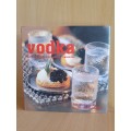 Vodka - Discovering, Exploring, Enjoying : Ian Wisniewski (Hardcover)