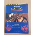 The Great Garlic Cookbook : Sophie Hale (Paperback)
