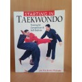 Starting in Taekwondo - Training for Competition & Self-Defense: Joe Fox & Art Michaels (Paperback)