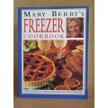Mary Berry`s Freezer Cookbook (Hardcover)  Over 150 Easy-to-prepare Recipes for your freezer