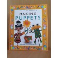 Making Puppets : Moira Butterfield (Hardcover)
