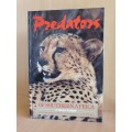 Predators of Southern Africa - A Field Guide : Hans Grobler, Anthony Hall (Hardcover)
