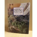 Drying Flowers & Herbs : Lynn Bryan (Hardcover)