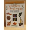 Natural Remedies for Hayfever: Self-help measures for treating the symptoms of hayfever: Paul Morgan
