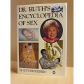 Dr. Ruth`s Encyclopedia of Sex: Dr. Ruth Westheimer (Hardcover)