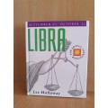 Libra September 23-October 22 : Lee Holloway (Hardcover)