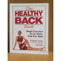 The Healthy Back Book - Simple Exercises for an Active, Pain-free Back: Elizabeth Sharp (Paperback)