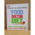 DK - The Food Doctor Diet: Ian Marber (Paperback)