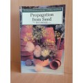 Propagation from Seed: Jim Gardiner (Paperback)