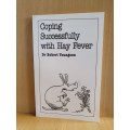 Coping Successfully with Hay Fever by Dr Robert Youngson (Paperback)
