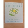 Take Care of Yourself : Penelope Sach (10cm x 8cm)