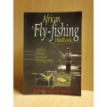 African Fly-Fishing Handbook: Bill Hansford-Steele (Paperback)