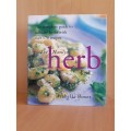 The Hamlyn Herb Book - The complete guide to culinary herbs with over 170 recipes: Arabella Boxer